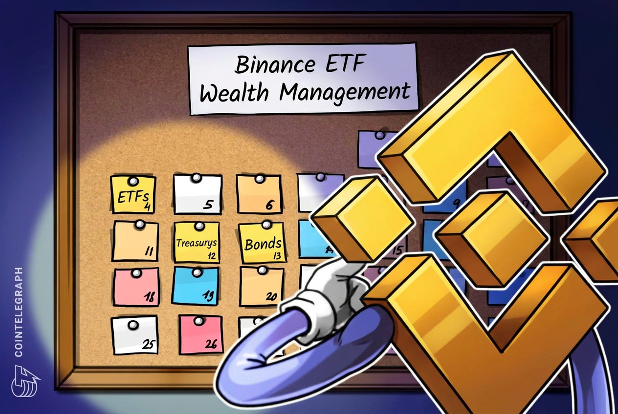 Binance adds 11 US-listed ETFs to wealth management offering
