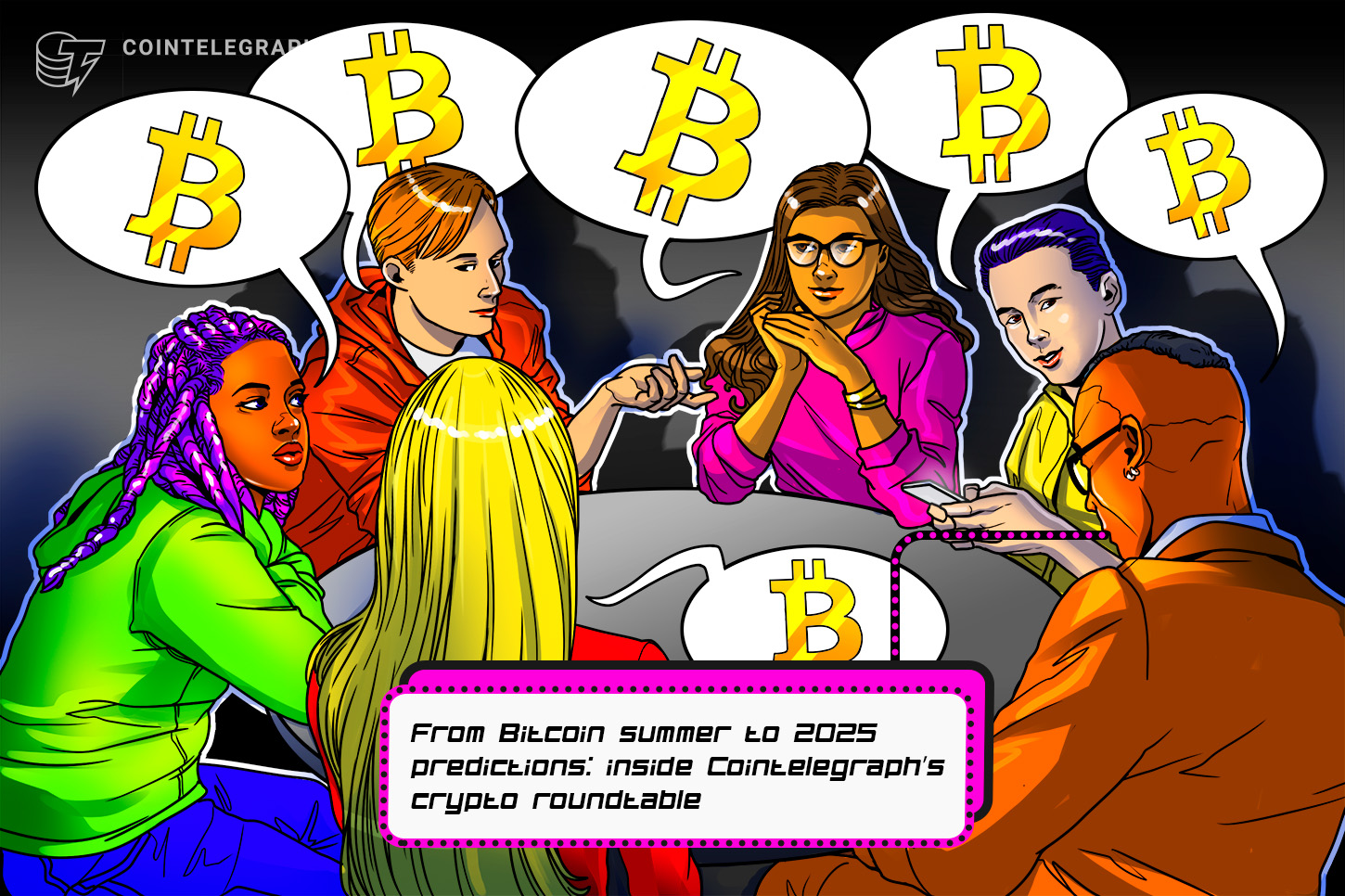 from-bitcoin-summer-to-2025-predictions-inside-cointelegraph-s-crypto-roundtable