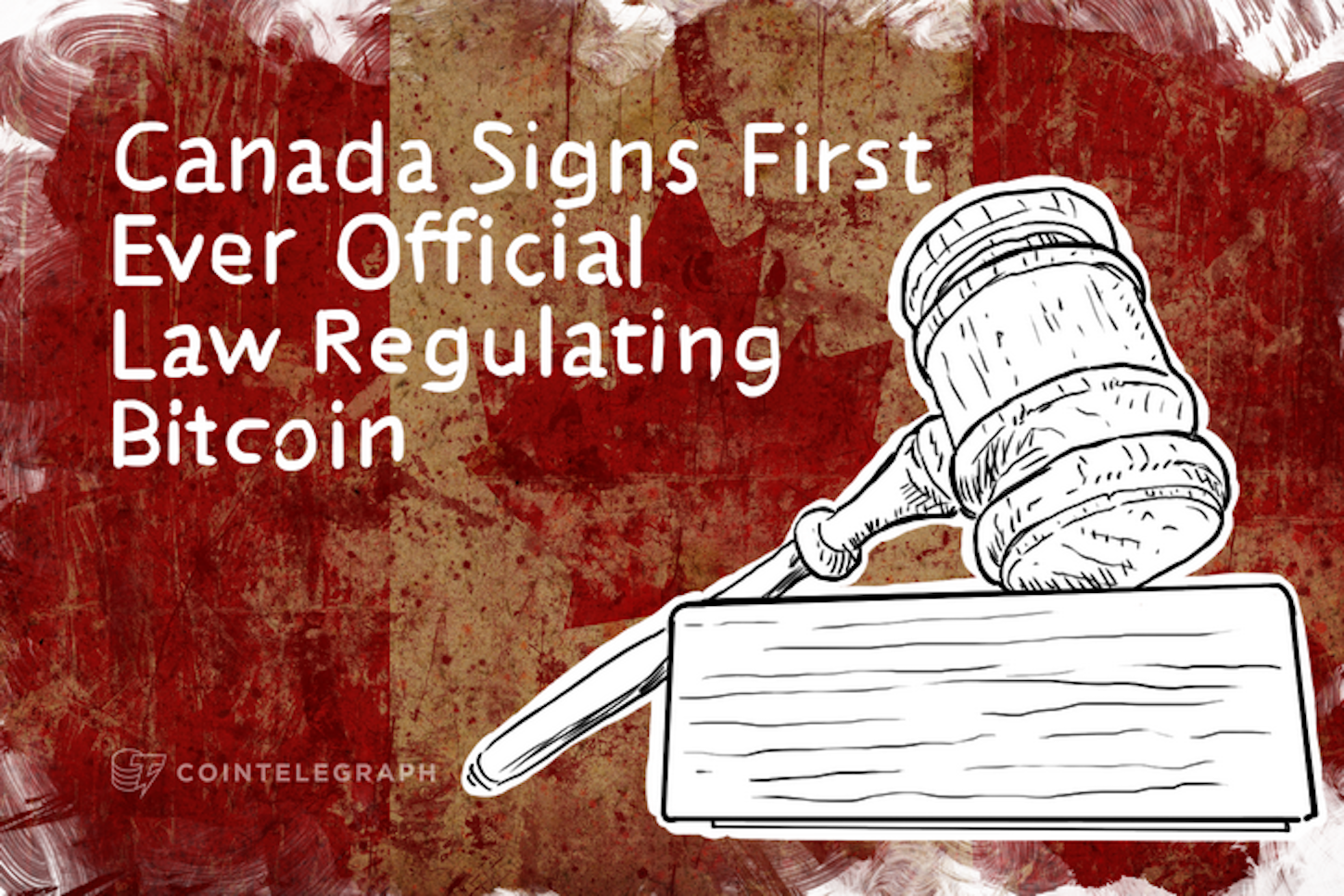 canada-signs-first-ever-official-law-regulating-bitcoin