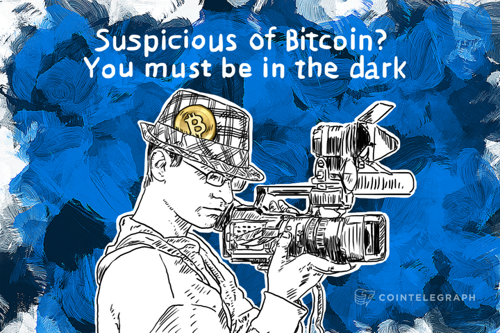 suspicious-of-bitcoin-you-must-be-in-the-dark