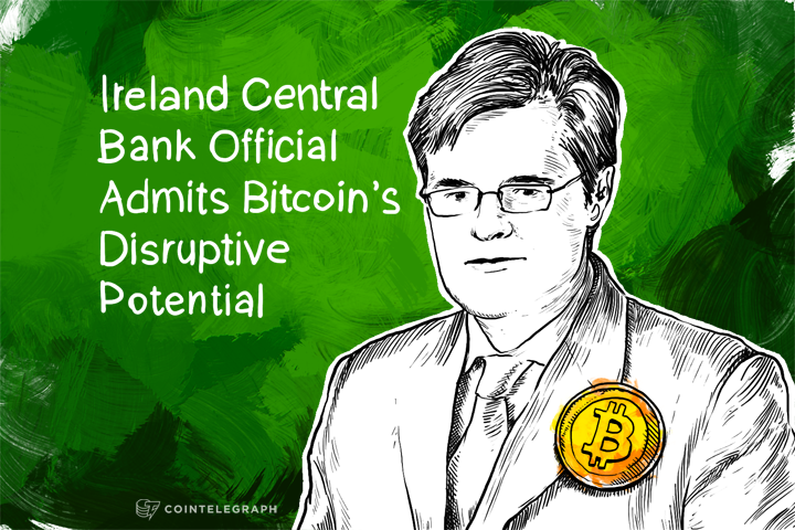 ireland-central-bank-official-admits-bitcoins-disruptive-potential