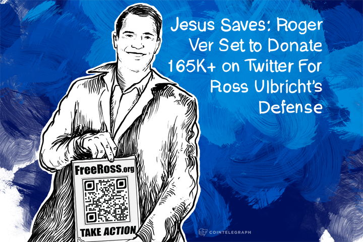 jesus-saves-roger-ver-set-to-donate-165k-on-twitter-for-ross-ulbrichts-defense