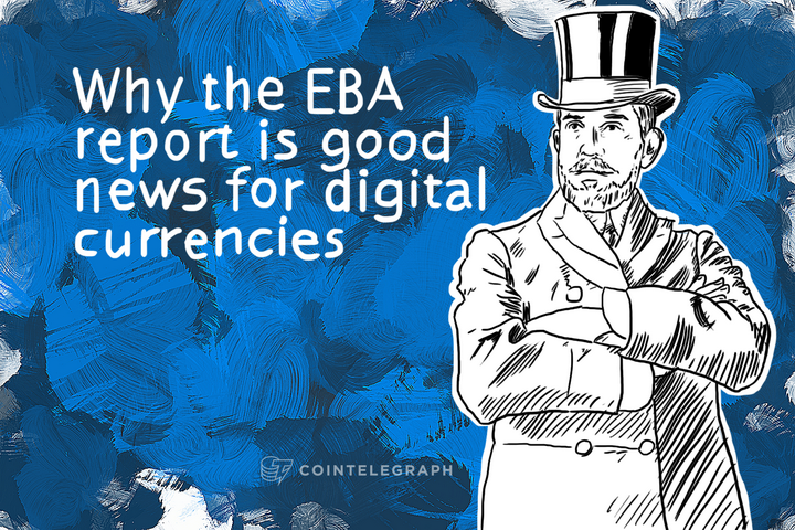 why-the-eba-report-is-good-news-for-digital-currencies