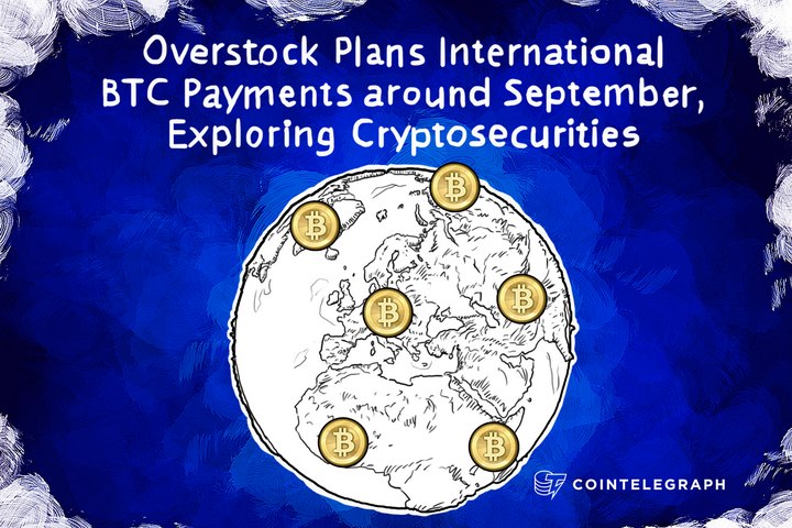 overstock-plans-international-btc-payments-around-september-exploring-cryptosecurities