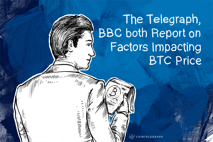 the-telegraph-bbc-both-report-on-factors-impacting-btc-price