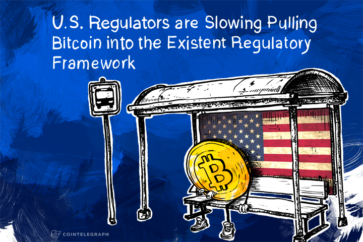 us-regulators-are-slowing-pulling-bitcoin-into-the-existent-regulatory-framework