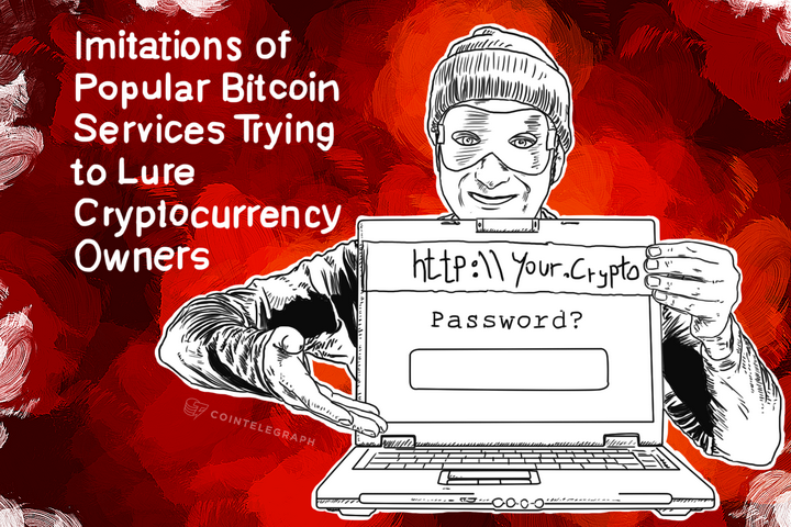 imitations-of-popular-bitcoin-services-trying-to-lure-cryptocurrency-owners