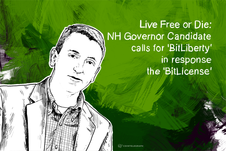 live-free-or-die-nh-governor-candidate-calls-for-bitliberty-in-response-the-bitlicense