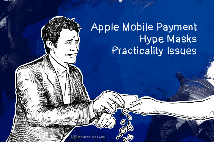 apple-mobile-payment-hype-masks-practicality-issues