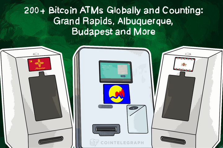 200-bitcoin-atms-globally-and-counting-grand-rapids-albuquerque-budapest-and-more