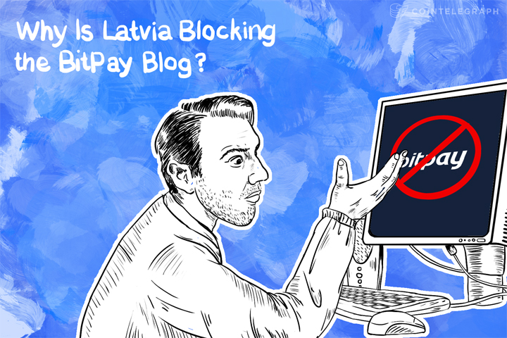 why-is-latvia-blocking-the-bitpay-blog