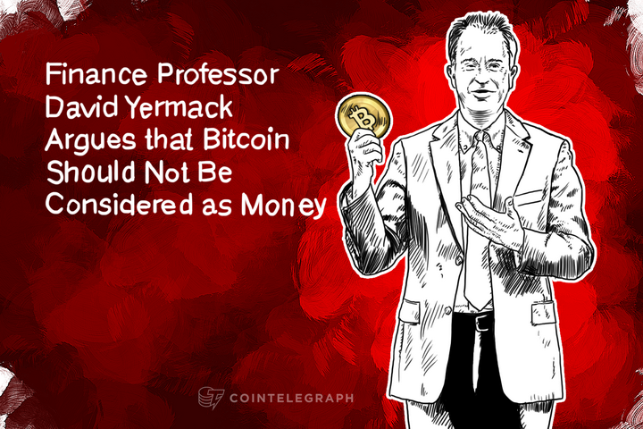 finance-professor-david-yermack-argues-that-bitcoin-should-not-be-considered-as-money