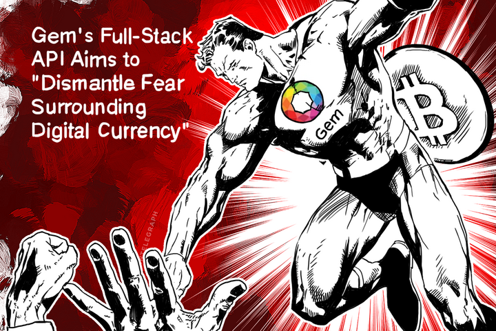 gems-full-stack-api-aims-to-dismantle-fear-surrounding-digital-currency