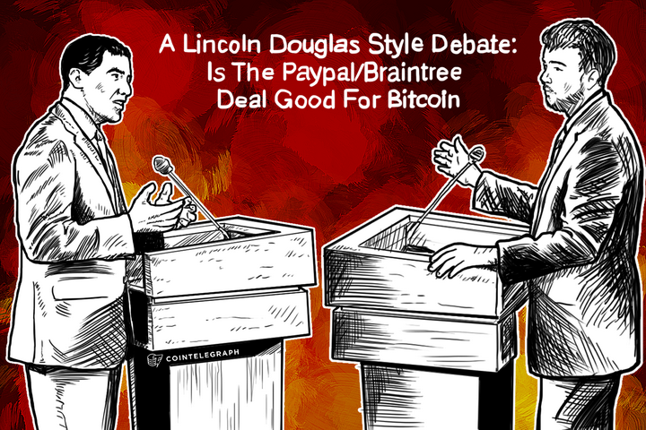 a-lincoln-douglas-style-debate-is-the-paypalbraintree-deal-good-for-bitcoin