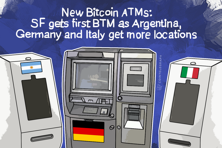 new-bitcoin-atms-sf-gets-first-btm-as-argentina-germany-and-italy-get-more-locations
