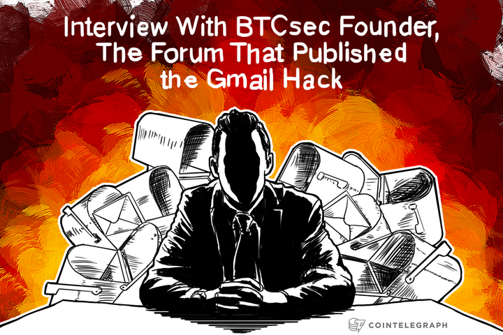 interview-with-btcsec-founder-the-forum-that-published-the-gmail-hack