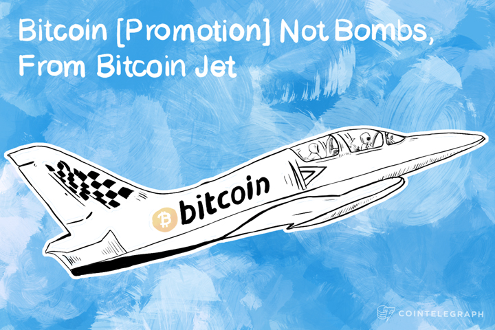 bitcoin-promotion-not-bombs-from-bitcoin-jet