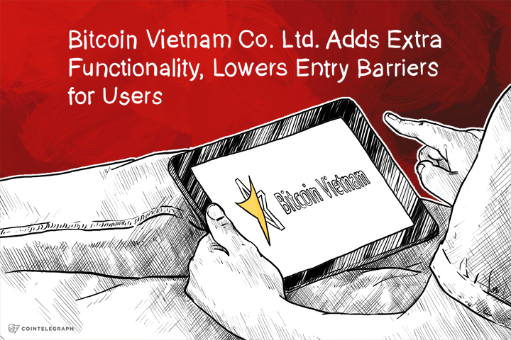 bitcoin-vietnam-co-ltd-adds-extra-functionality-lowers-entry-barriers-for-users