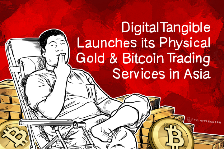 digitaltangible-launches-its-physical-gold-bitcoin-trading-services-in-asia