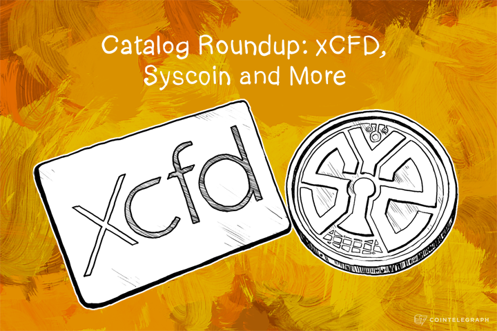 catalog-roundup-xcfd-syscoin-and-more