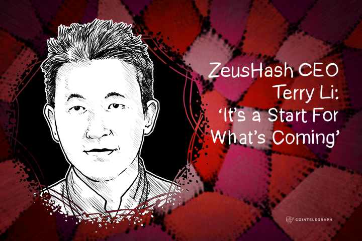 zeushash-ceo-terry-li-its-a-start-for-whats-coming