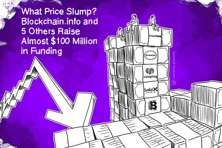 what-price-slump-blockchaininfo-and-5-others-raise-almost-100-million-in-funding