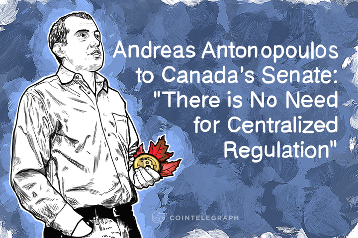 andreas-antonopolous-to-canadas-senate-there-is-no-need-for-centralized-regulation