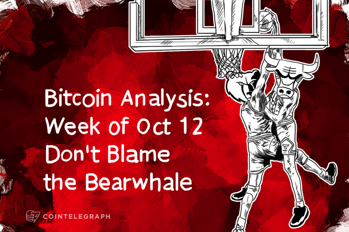 bitcoin-analysis-week-of-oct-12-dont-blame-the-bearwhale
