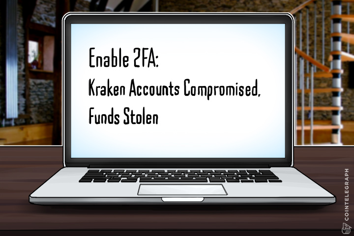 enable-2fa-kraken-accounts-compromised-funds-stolen
