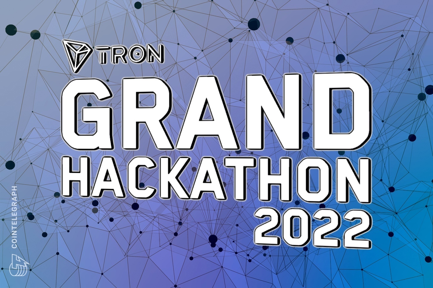 the-tron-grand-hackathon-2022-returns-for-season-2