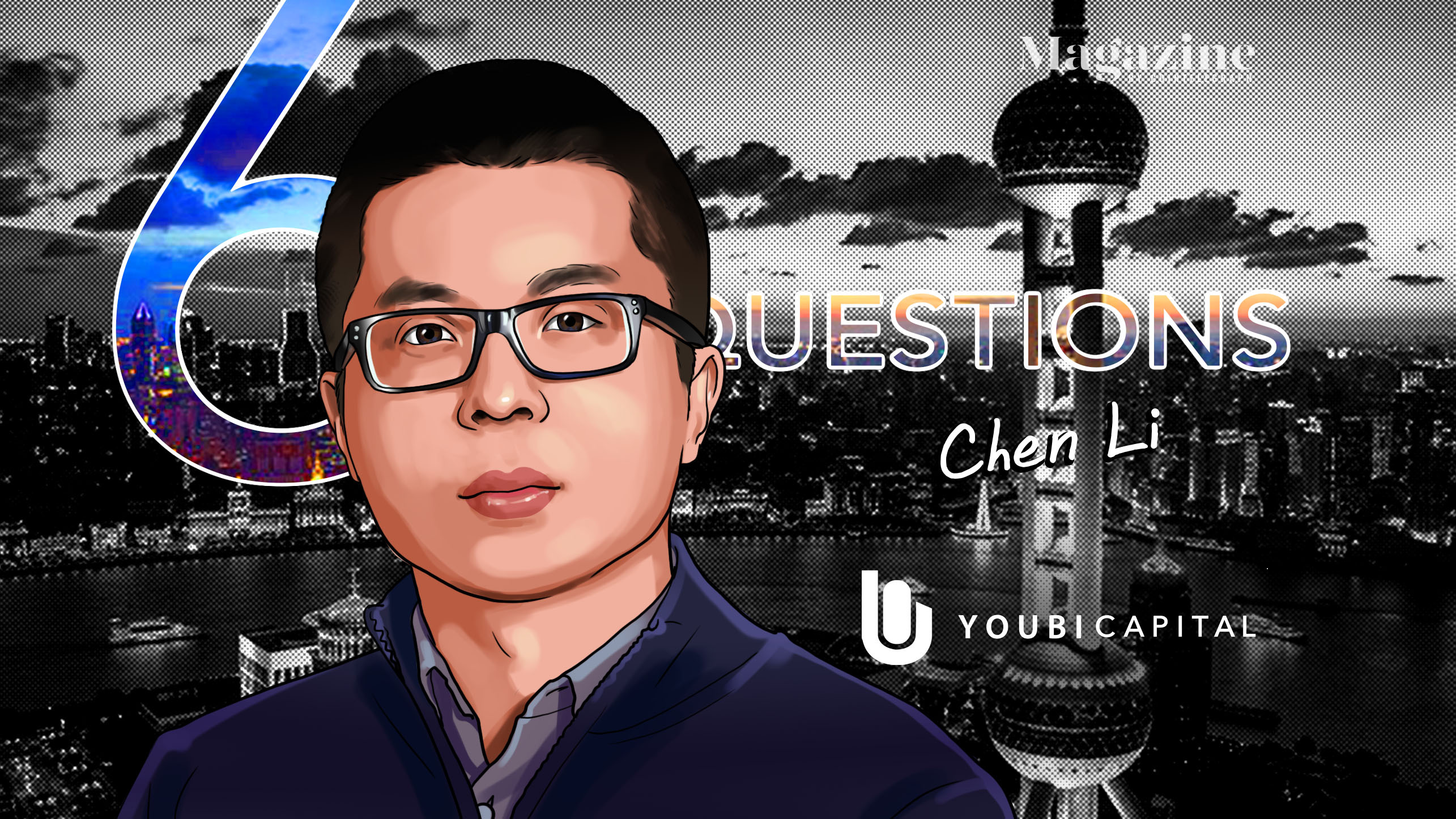 6 Questions for Chen Li of Youbi Capital