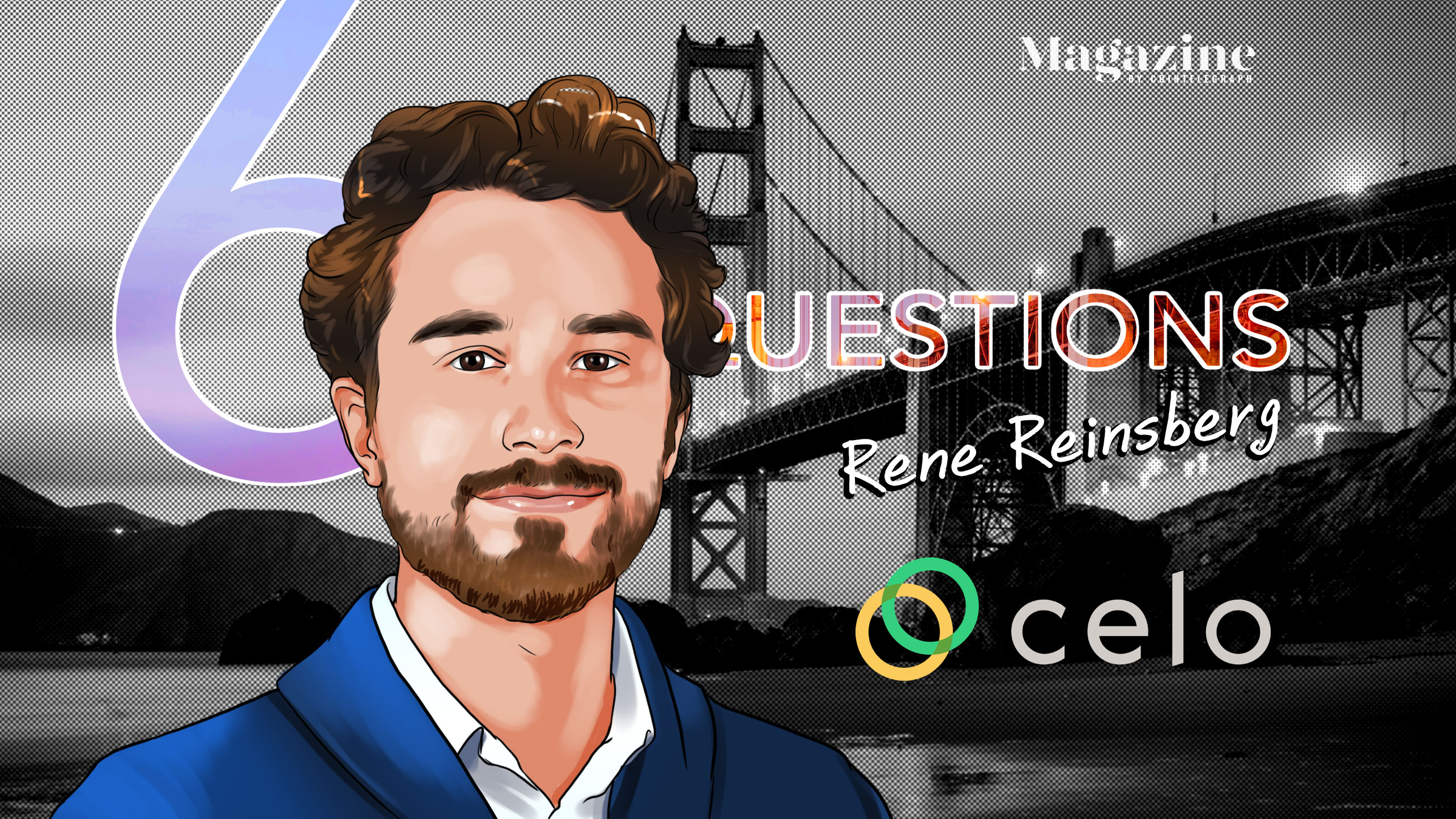 6 Questions for Rene Reinsberg of Celo