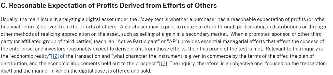SEC states any digital assets has the potential to be considered a security if marketed for investors to expect profits.