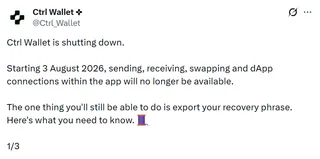 Ctrl Wallet to Shut Down on Aug. 3, 2026, Urges Users to Move Funds After Security Incident 7
